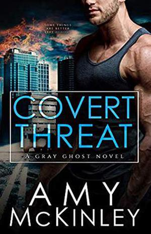 Covert Threat (Gray Ghost #5)