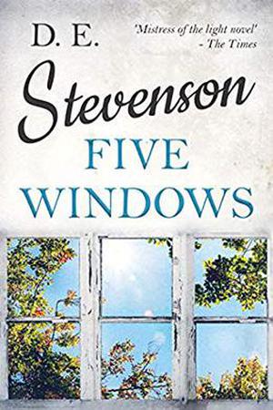 Five Windows by D.E. Stevenson