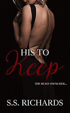 His To Keep by S.S. Richards
