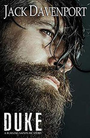 Duke: A Burning Saints MC Story by Jack Davenport