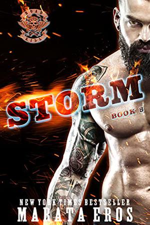 Storm : Road Kill MC Series by Marata Eros