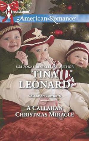 A Callahan Christmas Miracle (Callahan Cowboys #13)