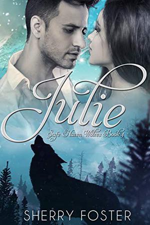 Julie (Safe Haven Wolves #4)