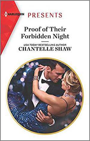 Proof of Their Forbidden Night  (Harlequin Presents) by Chantelle Shaw