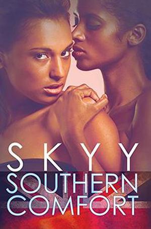 Southern Comfort by Skyy