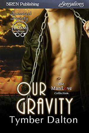 Our Gravity (Suncoast Society #63)