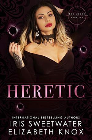 Heretic (The Clans #10)