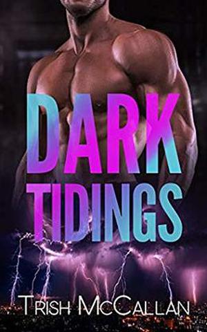 Dark Tidings (Dark Falls, CO Romantic Thriller #10)