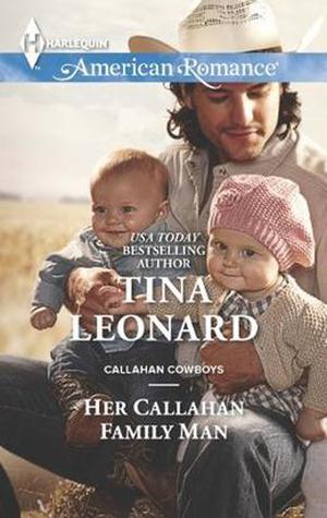 Her Callahan Family Man (Callahan Cowboys #14)
