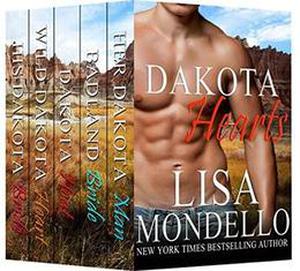 Dakota Hearts by Lisa Mondello