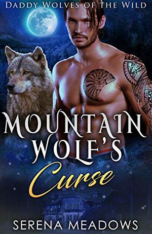 Mountain Wolf's Curse by Serena Meadows