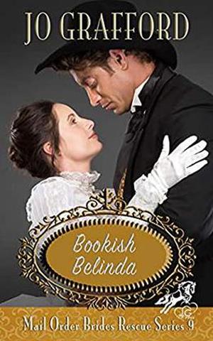 Bookish Belinda (Mail Order Brides Rescue #9)