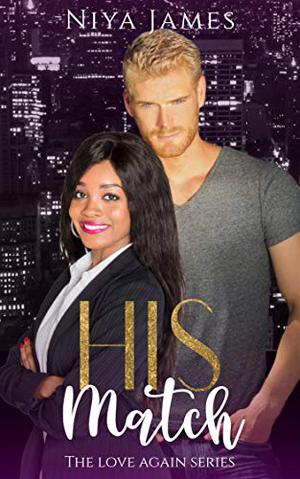 His Match by Niya James