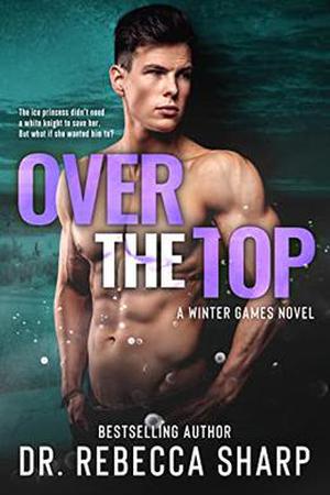 Over the Top by Rebecca Sharp