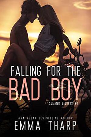 Falling For the Bad Boy by Emma Tharp
