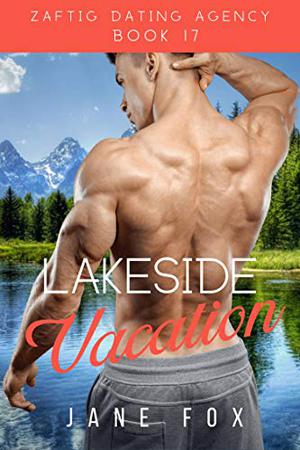 Lakeside Vacation (Zaftig Dating Agency #17)
