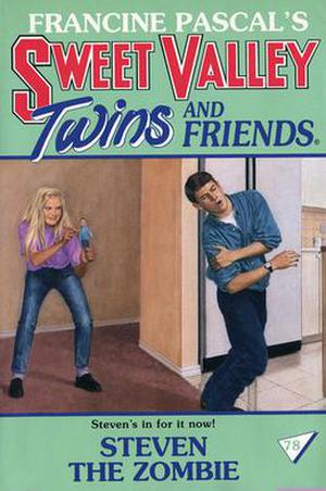 Steven the Zombie (Sweet Valley Twins #78)