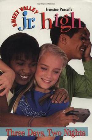 Three Days, Two Nights (Sweet Valley Jr. High #13)