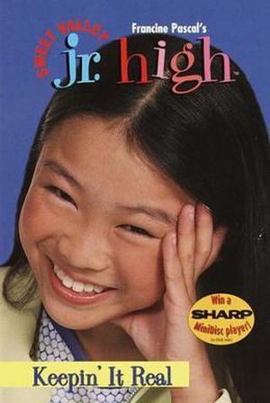Keepin' it Real (Sweet Valley Jr. High #16)