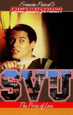 The Price of Love (Sweet Valley University #43)