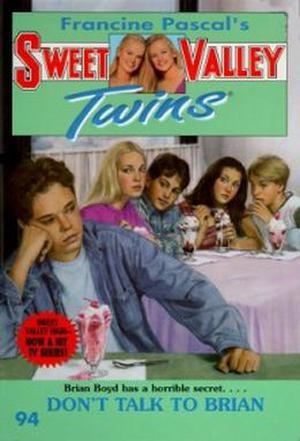 Don't Talk to Brian (Sweet Valley Twins #94)