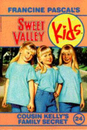 Cousin Kelly's Family Secret (Sweet Valley Kids #24)