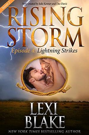 Lightning Strikes by Lexi Blake, Julie Kenner, Dee Davis