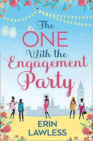 The One With The Engagement Party (Bridesmaids #1)