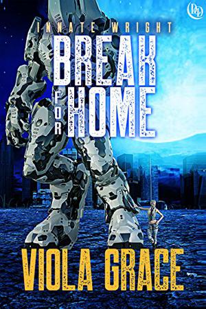Break for Home (Innate Wright #2)