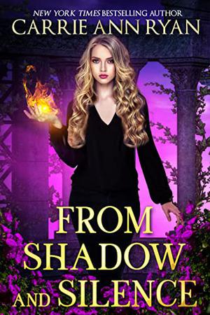 From Shadow and Silence by Carrie Ann Ryan