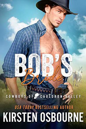 Bob's Bride by Kirsten Osbourne