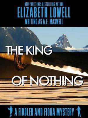 The King of Nothing (Fiddler and Fiora Mystery #7)