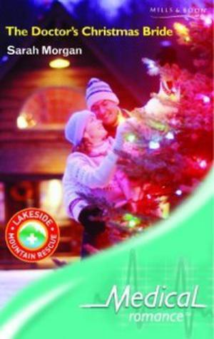 The Doctor's Christmas Bride (Lakeside Mountain Rescue #1)