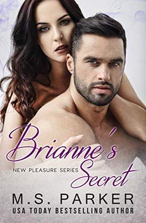 Brianne's Secret by M.S. Parker