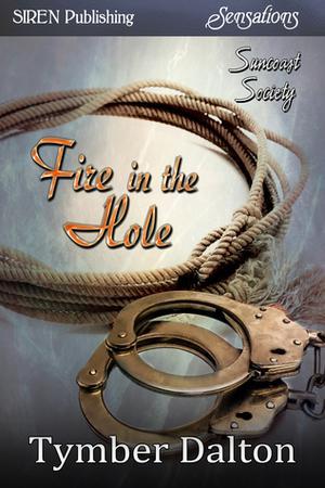 Fire in the Hole (Suncoast Society #48)
