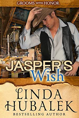 Jasper's Wish (Grooms with Honor #10)