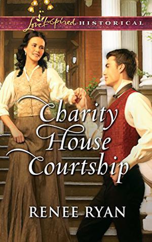 Charity House Courtship (Charity House #5)
