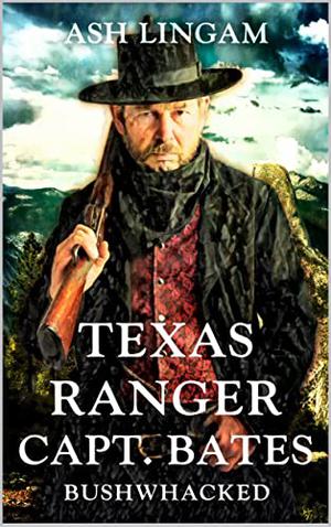 Texas Ranger 8 (Texas Ranger: Capt. Bates #8)