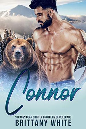 Connor (Strauss Bear Shifter Brothers of Colorado #4)