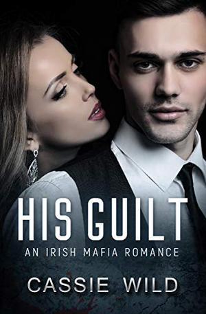 His Guilt (Downing Family #6)