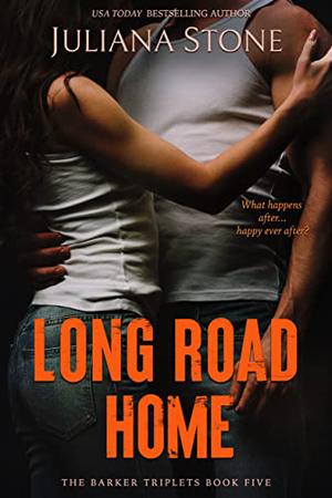 Long Road Home (The Barker Triplets #4)
