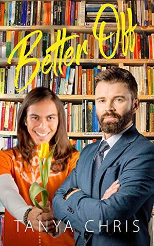 Better Off by Tanya Chris