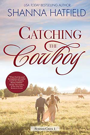Catching the Cowboy (Summer Creek #1)