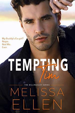 Tempting Tim: A Small Town Friends to Lovers Romance (Billingsley #4)