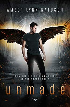 Unmade by Amber Lynn Natusch