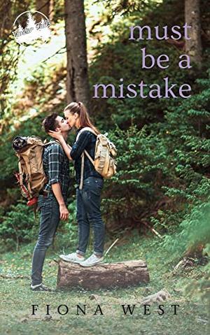 Must be a Mistake by Fiona West