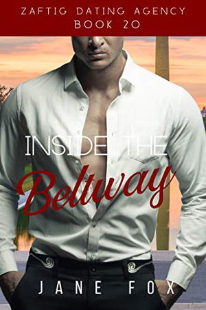 Inside the Beltway (Zaftig Dating Agency #20)