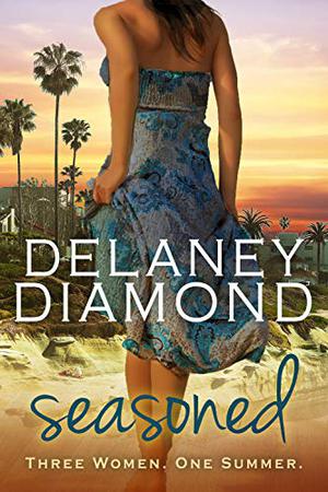 Seasoned by Delaney Diamond