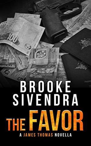 The Favor (The James Thomas Series, Book 6, Novella): A Romantic Suspense Novel (James Thomas #5.5)