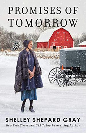 Promises of Tomorrow by Shelley Shepard Gray